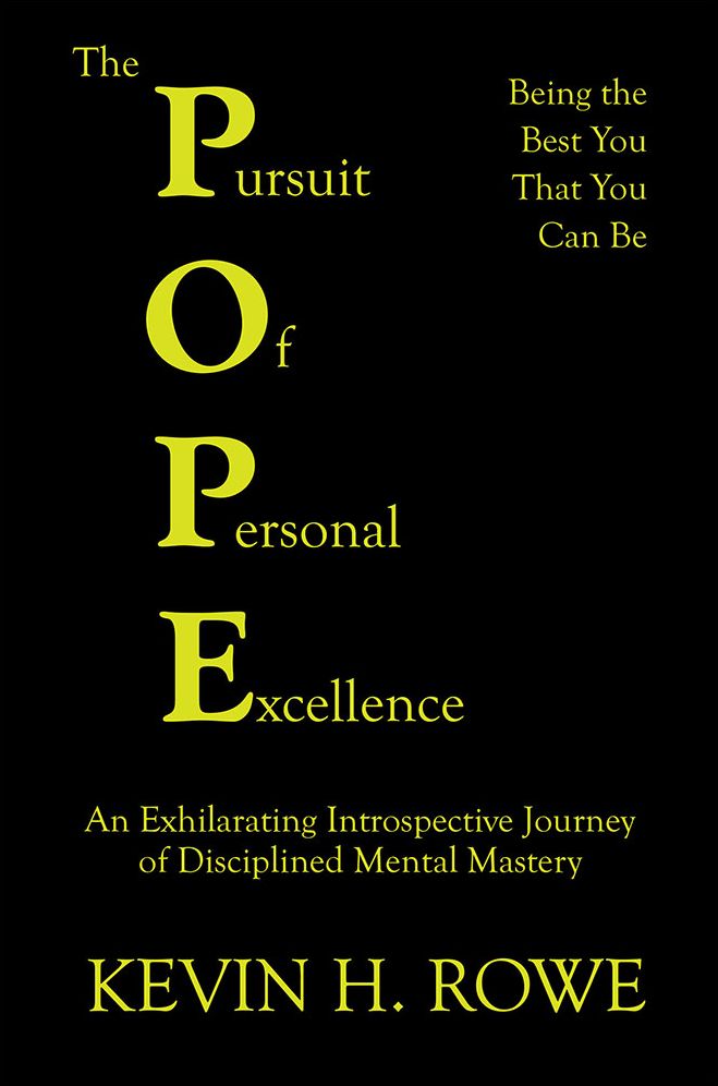 The Pursuit of Personal Excellence: The "POPE"