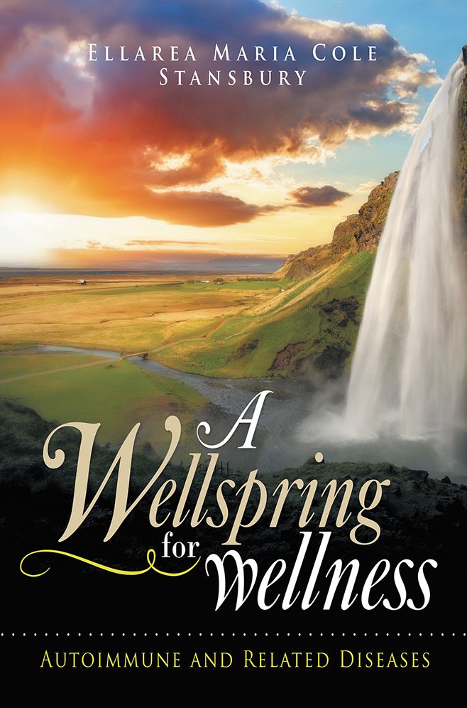 A Wellspring for Wellness: Autoimmune and Related Diseases
