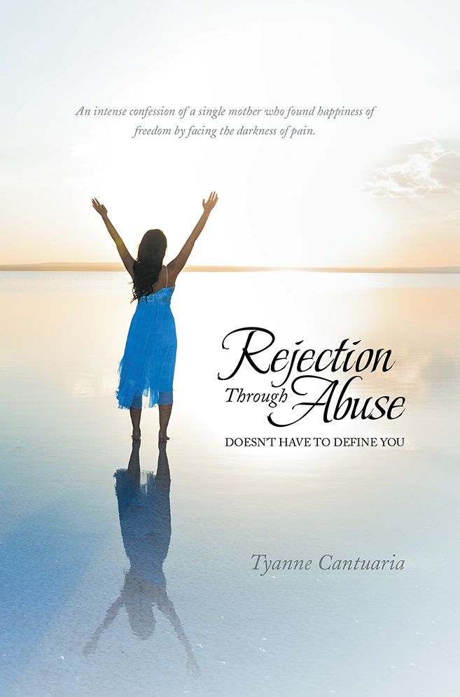 Rejection Through Abuse: Doesn't Have To Define You