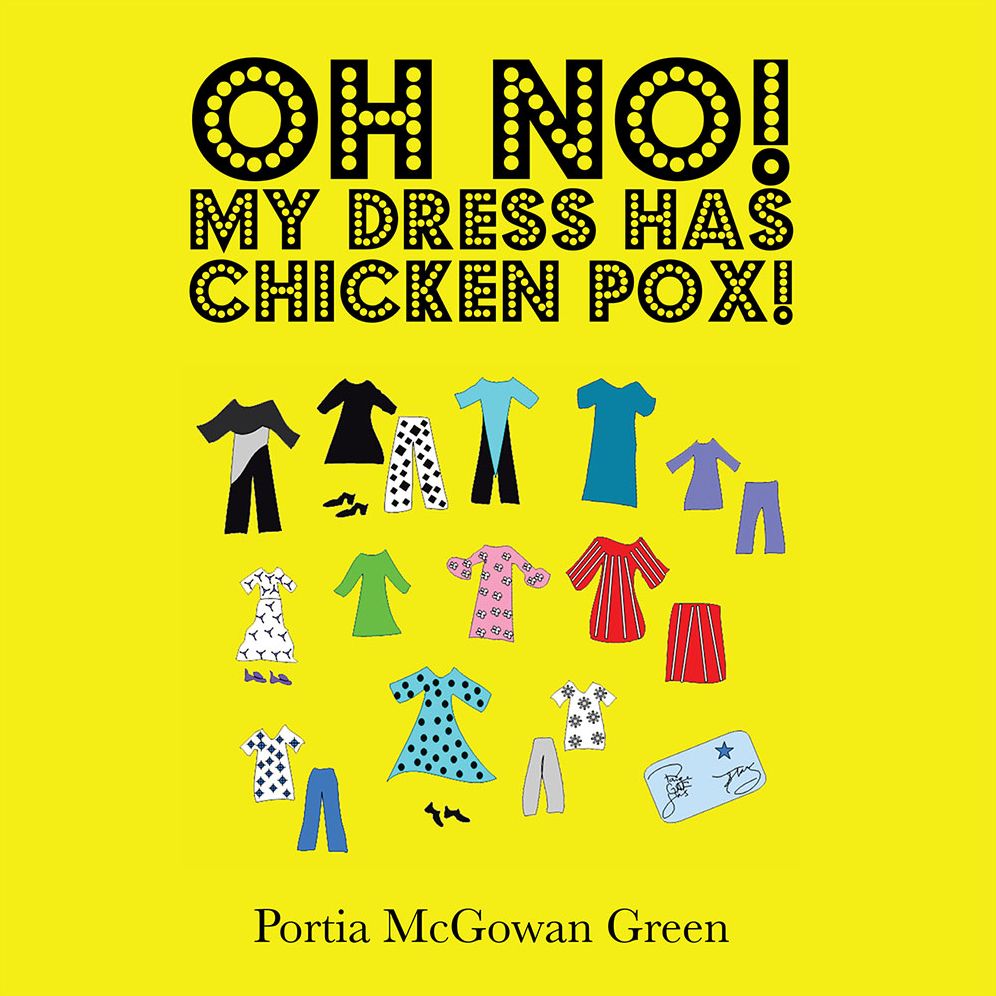 Oh No! My Dress Has Chicken Pox!