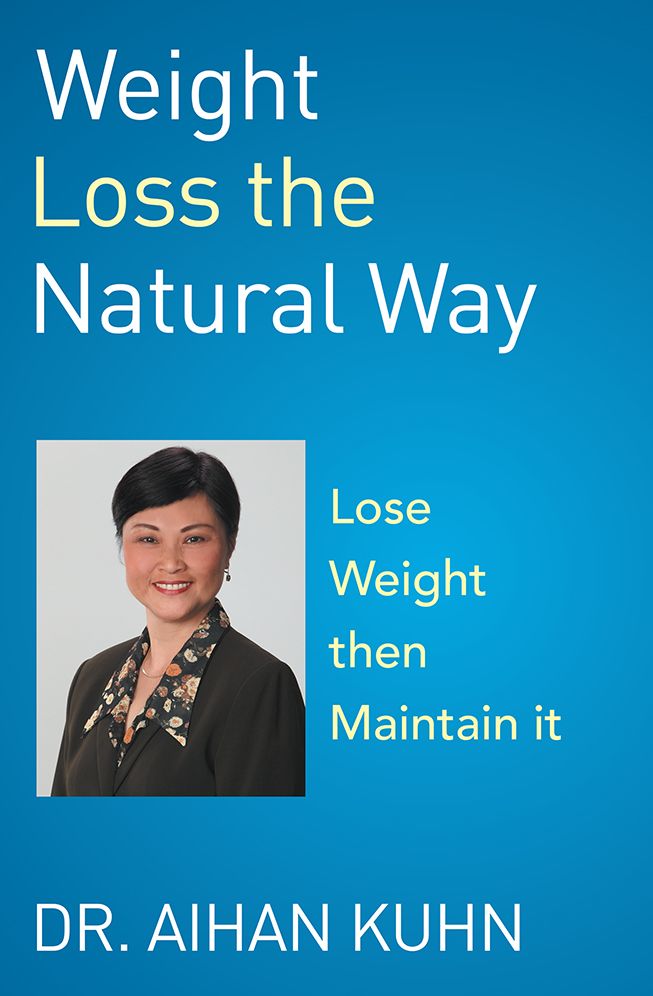 Weight Loss the Natural Way: An Effective and Natural Way to Lose and Maintain Your Optimum Weight