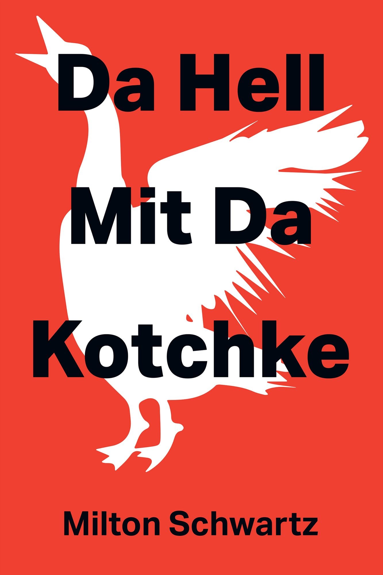 Da Hell Mit Da Kotchke