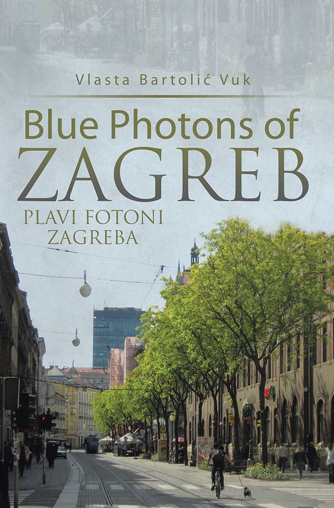 Blue Photons of Zagreb: PLAVI FOTONI ZAGREBA