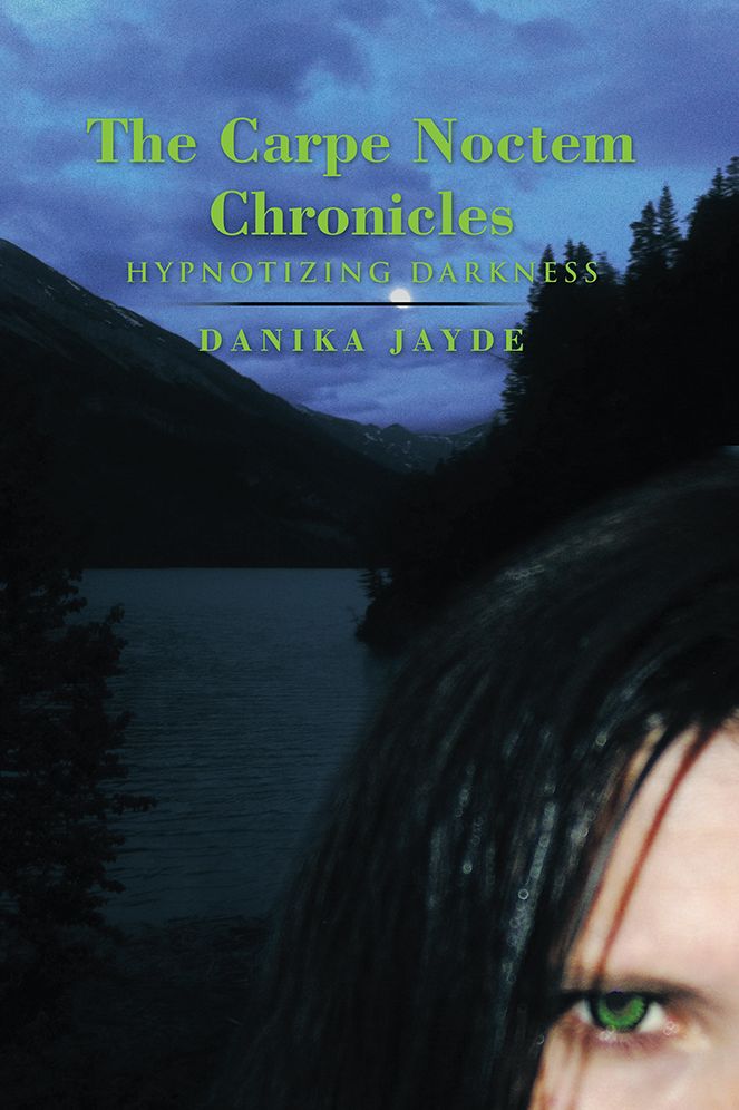 The Carpe Noctem Chronicles: Hypnotizing Darkness