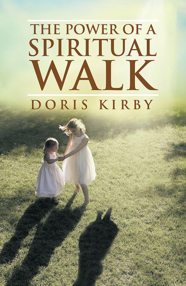 The Power of a Spiritual Walk