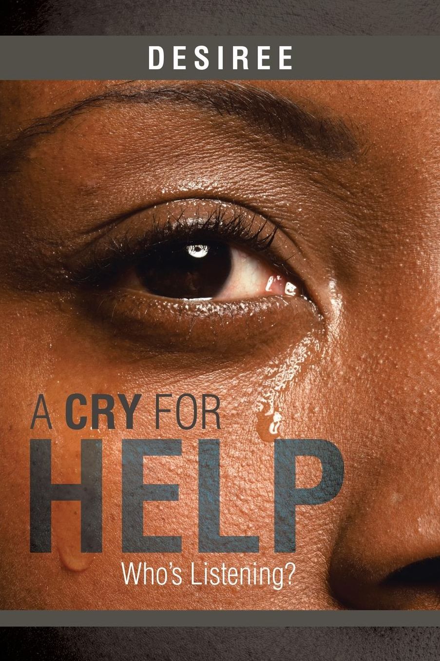 A Cry for Help: Who's Listening?