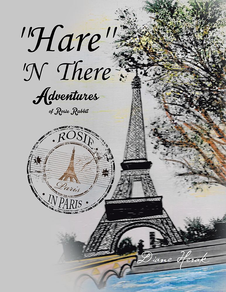 "Hare" 'N There Adventures of Rosie Rabbit: Rosie in Paris