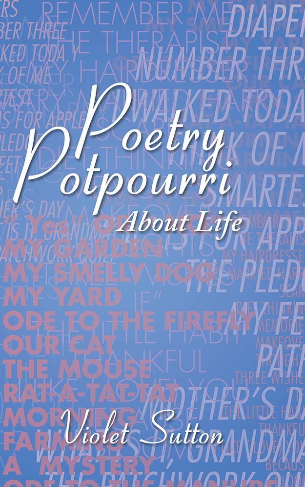 Poetry Potpourri: About Life