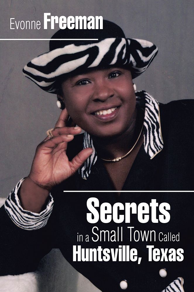 Secrets in a Small Town Called Huntsville, Texas