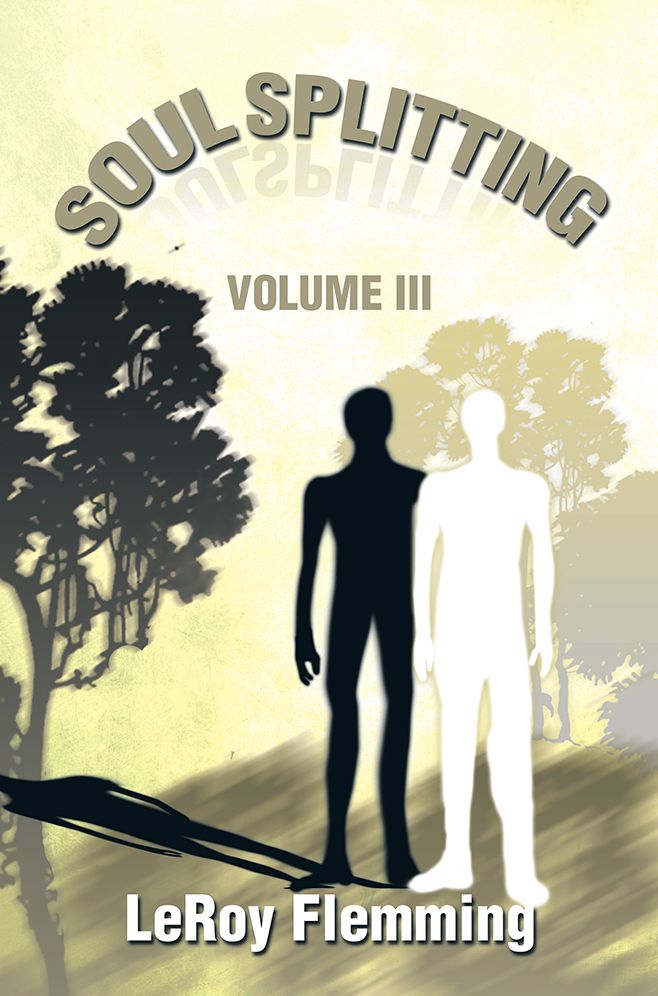 Soulsplitting: Volume III