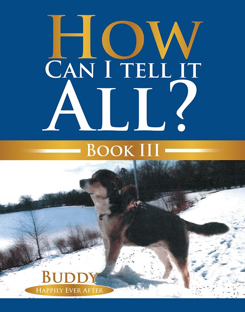 How Can I Tell It All?: Buddy Happily Ever After
