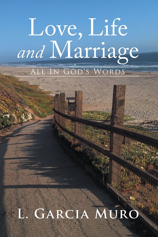 Love, Life and Marriage - All In God's Words
