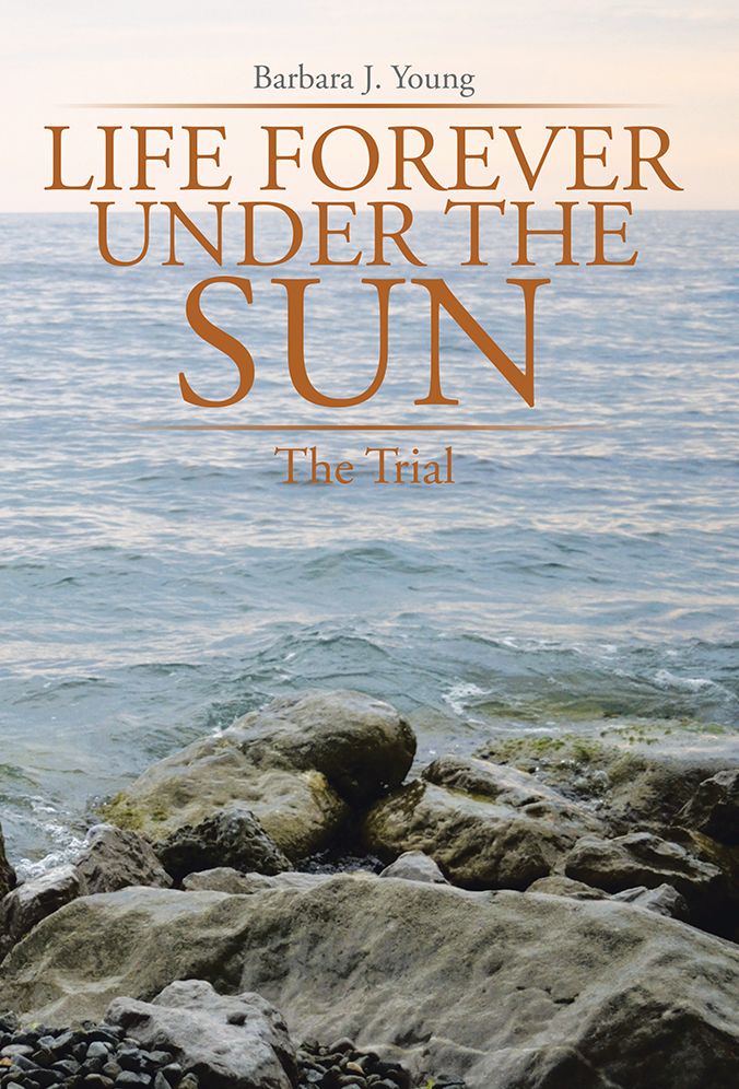 Life Forever Under the Sun:: The Trial