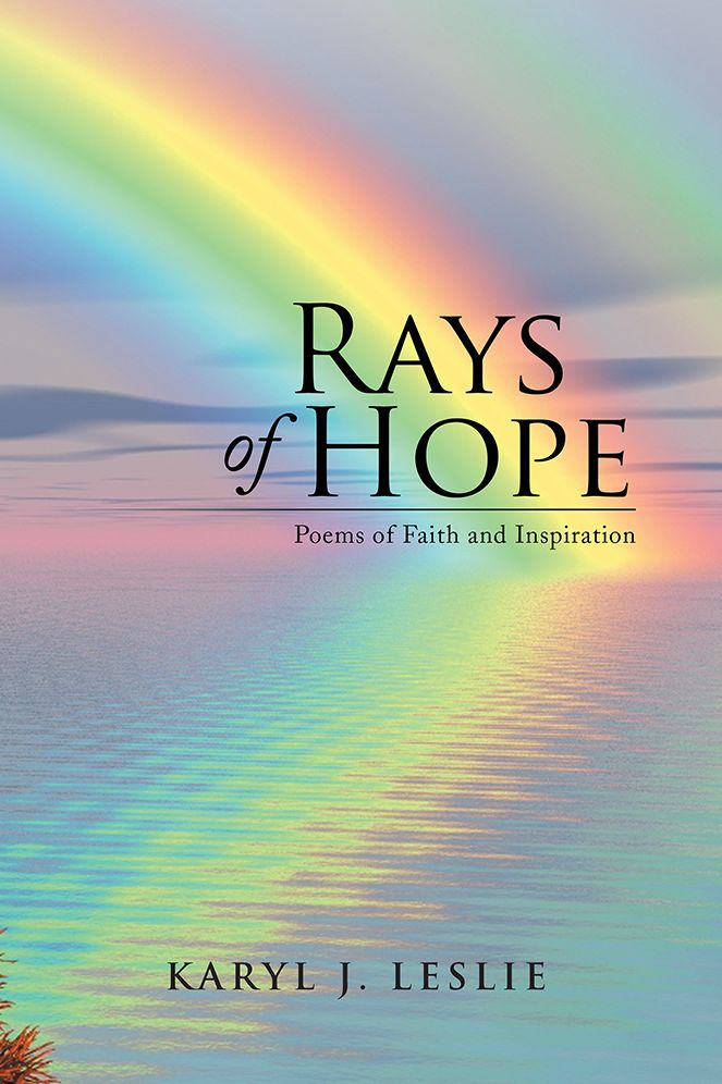 Rays of Hope: Poems of Faith and Inspiration