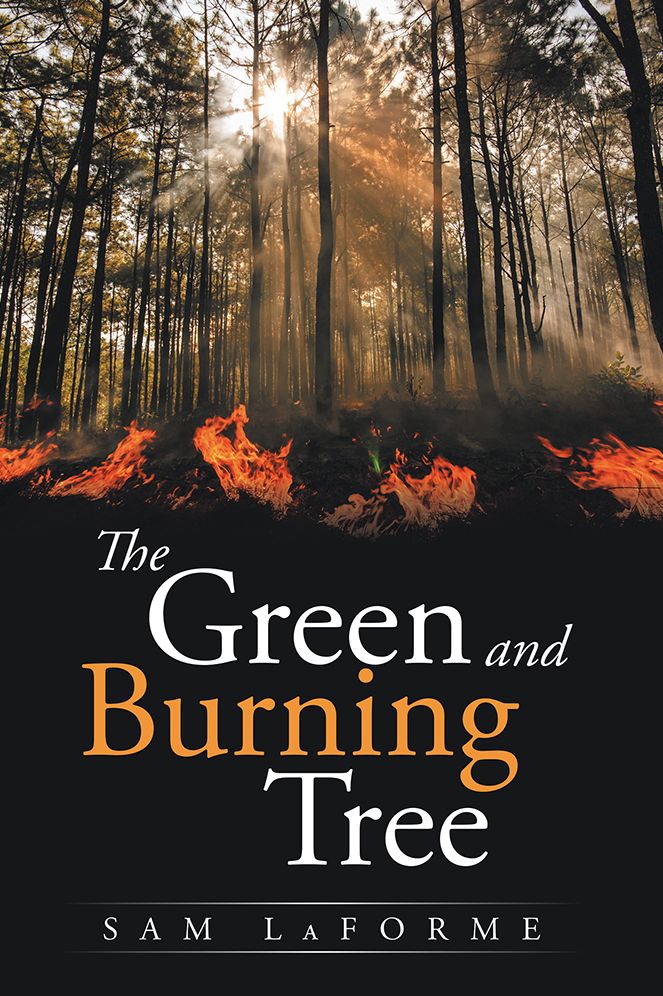 The Green and Burning Tree