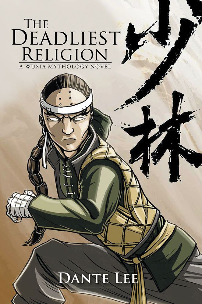 The Deadliest Religion: A Wuxia Mythology Novel