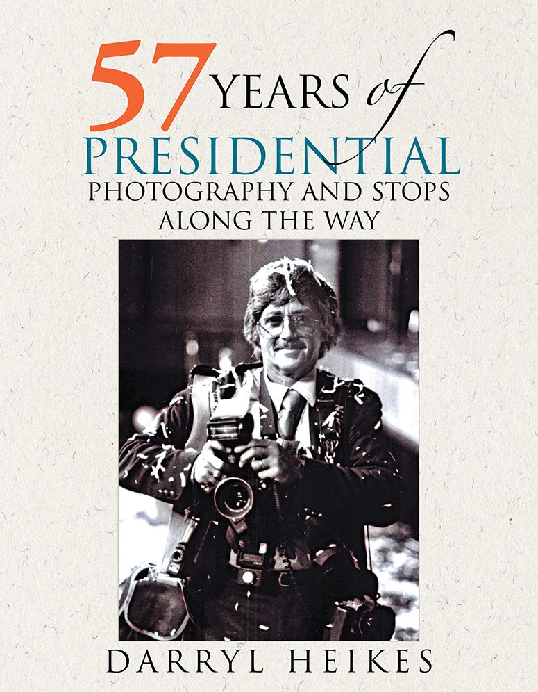 57 YEARS OF PRESIDENTIAL PHOTOGRAPHY AND STOPS ALONG THE WAY