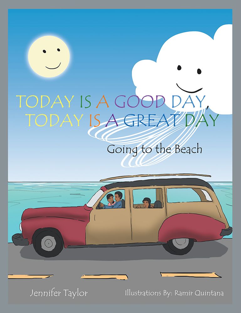 Today Is a Good Day, Today Is a Great Day: Going to the Beach