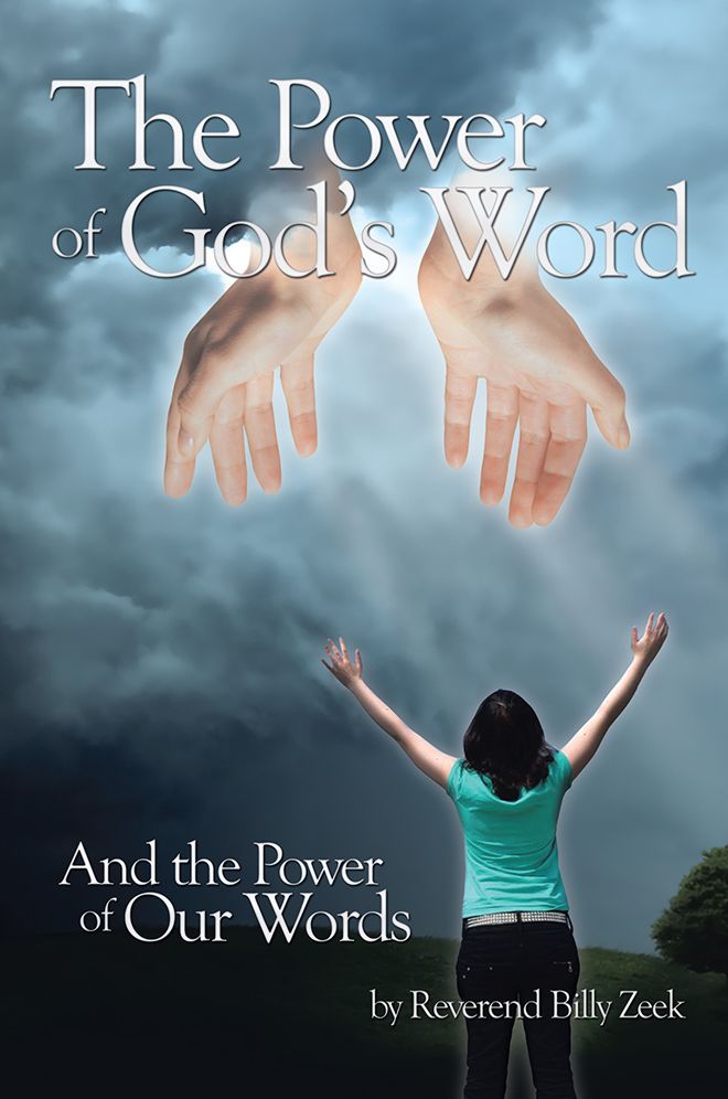 The Power of God's Word and The Power of Our Words