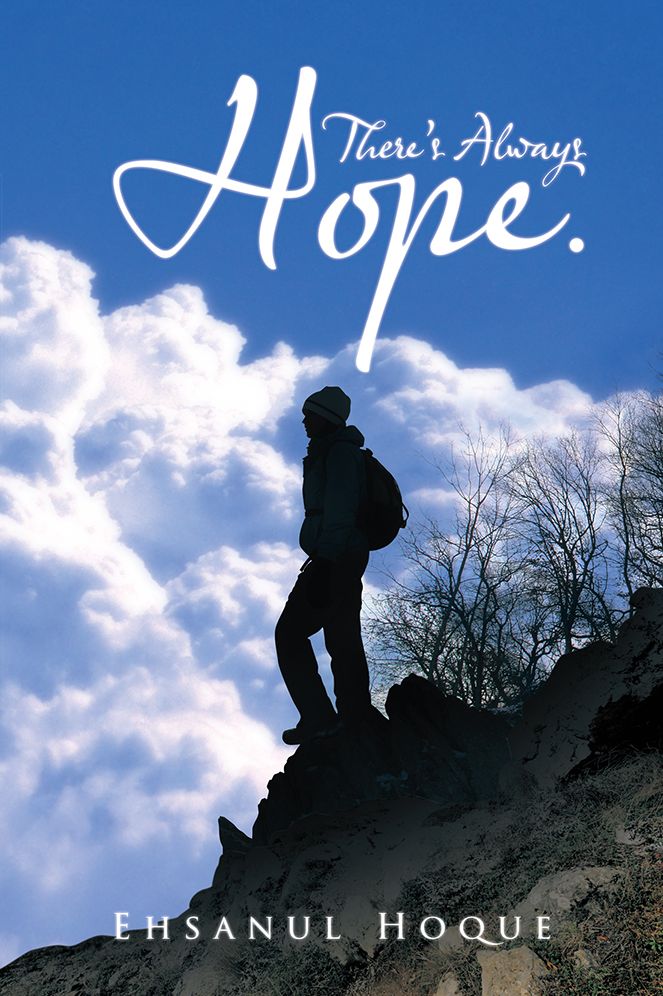 There's Always Hope.