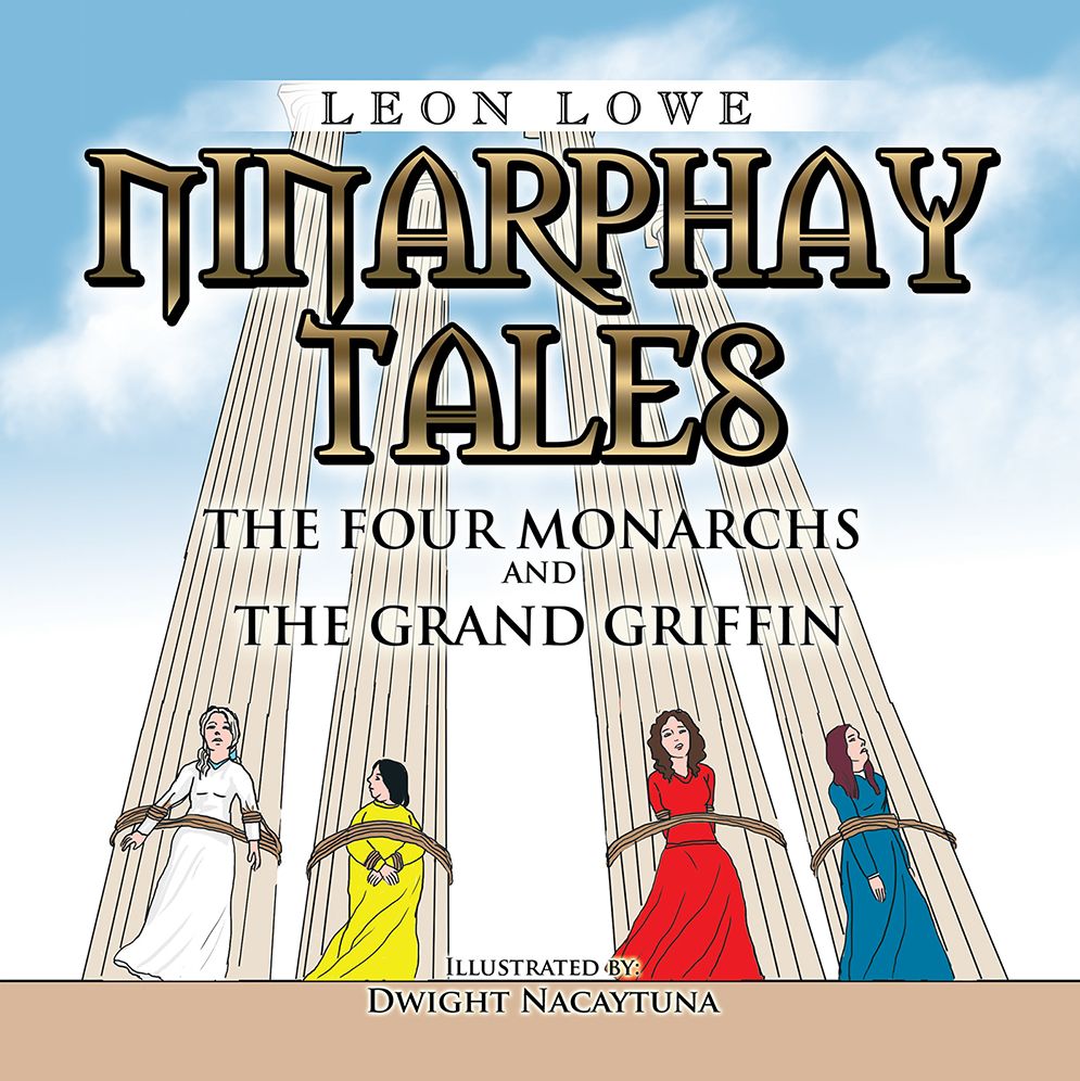 Ninarphay Tales: The Four Monarchs and the Grand Griffin