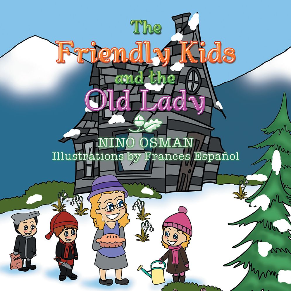 The Friendly Kids and the Old Lady