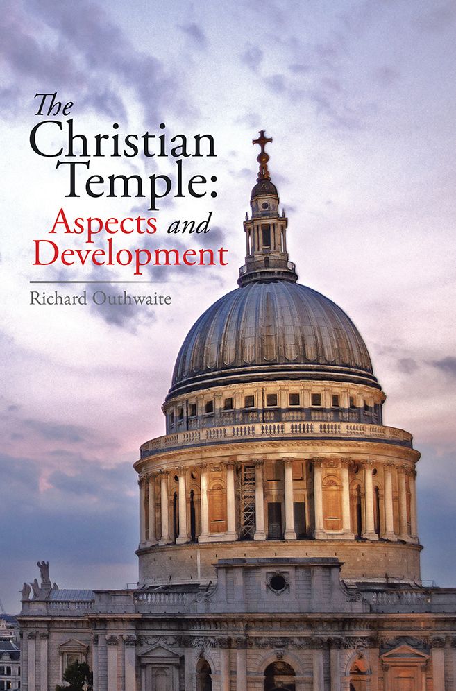 The Christian Temple: Aspects and Development
