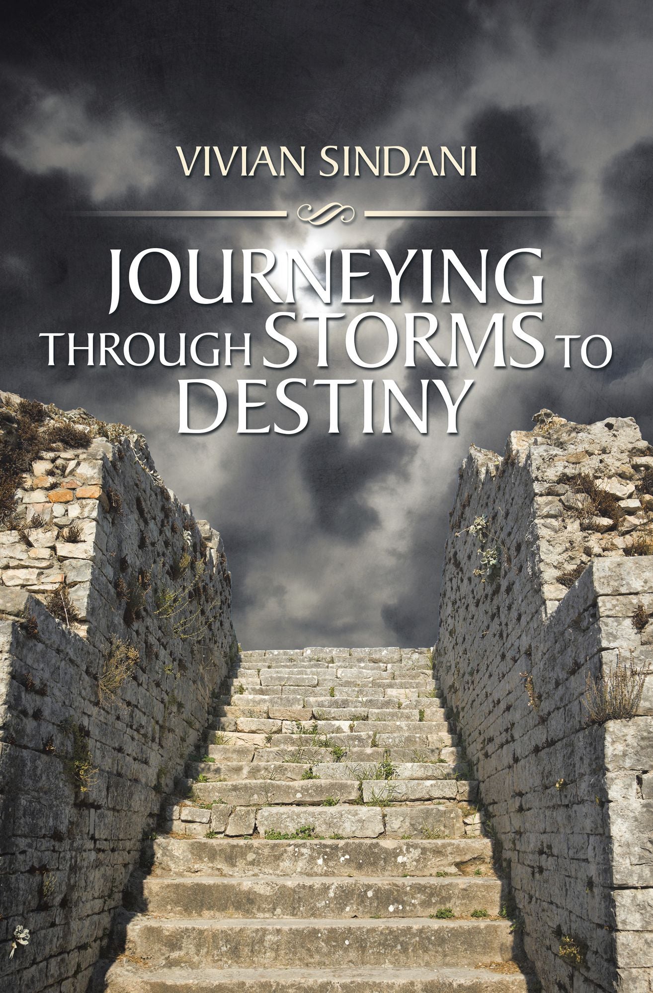 JOURNEYING THROUGH STORMS TO DESTINY