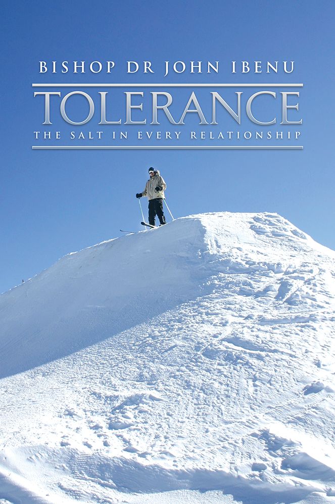 TOLERANCE: THE SALT IN EVERY RELATIONSHIP