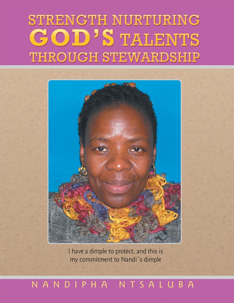 STRENGTH NURTURING GOD'S TALENTS THROUGH STEWARDSHIP