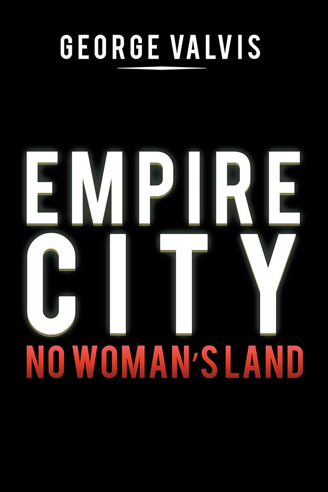 Empire City: No Woman's Land