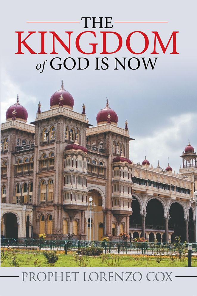 THE KINGDOM OF GOD IS NOW
