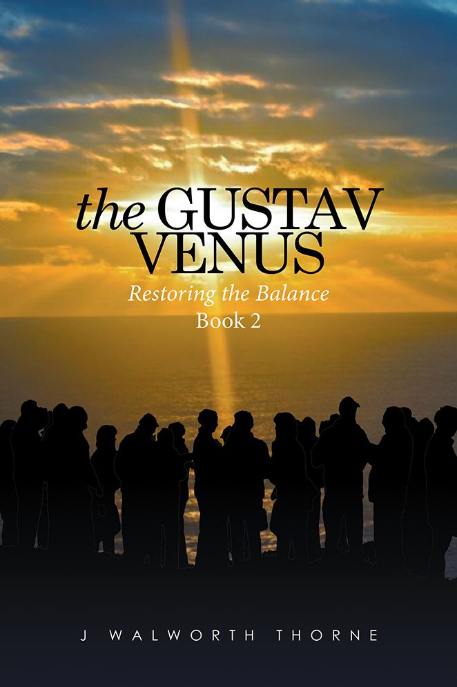 THE GUSTAV VENUS: RESTORING THE BALANCE Book 2