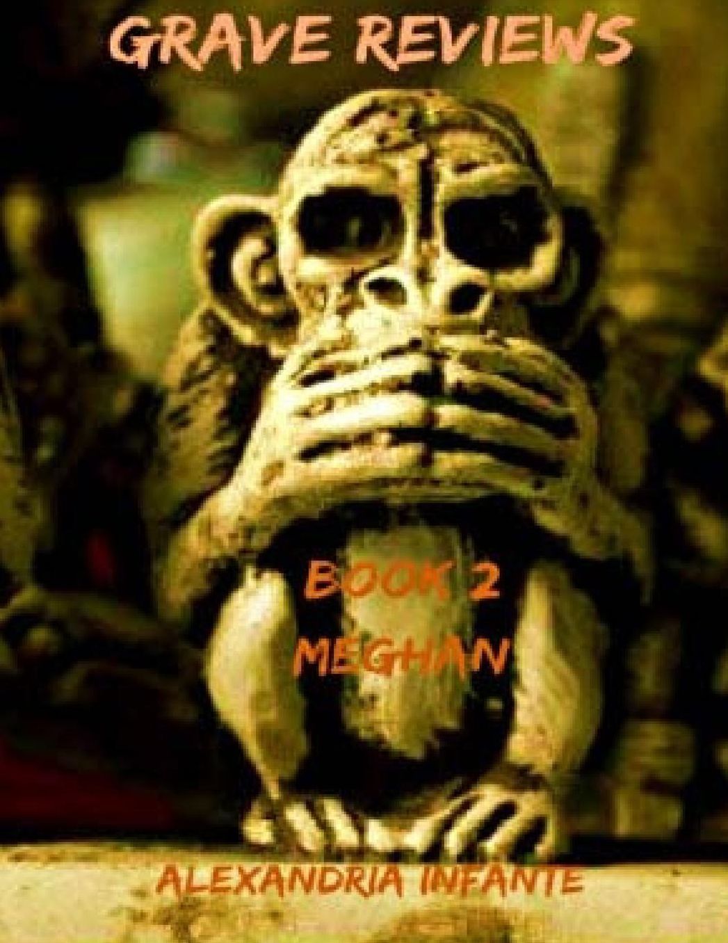 Grave Reviews;: Meghan
