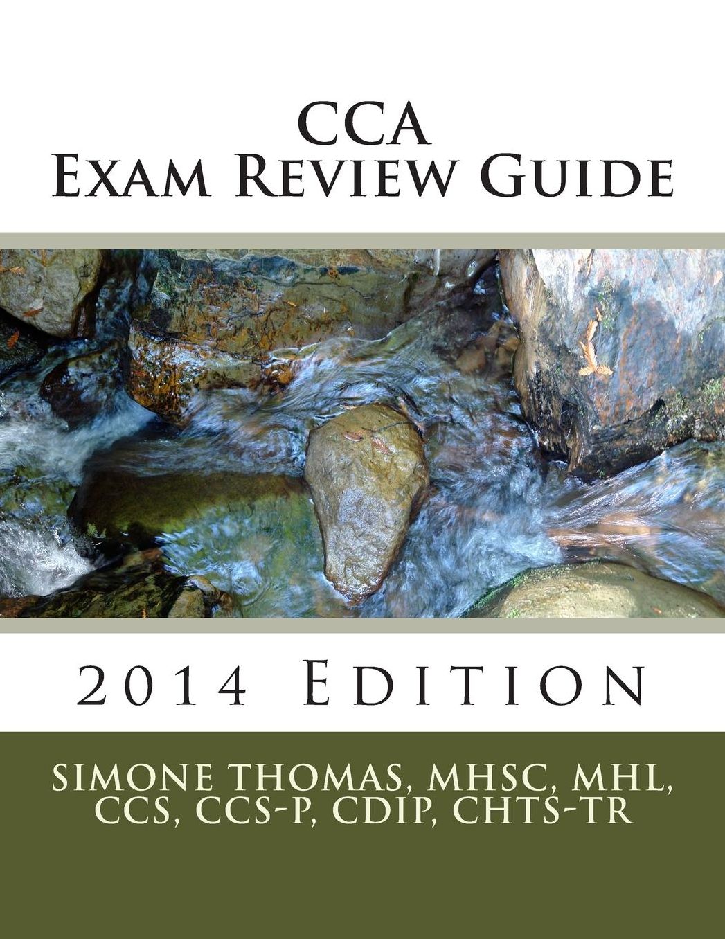 CCA Exam Review Guide 2014 Edition