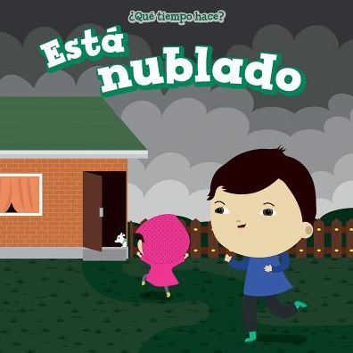 Estanublado (It's Cloudy)