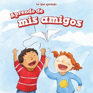 Aprendo de mis amigos (I Learn from My Friends)