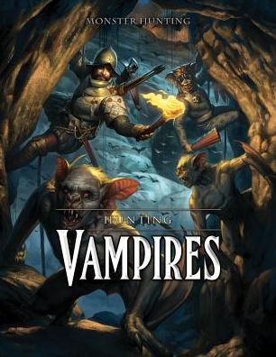 Hunting Vampires