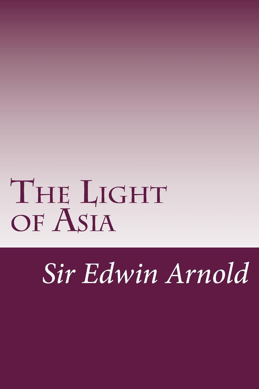 The Light of Asia