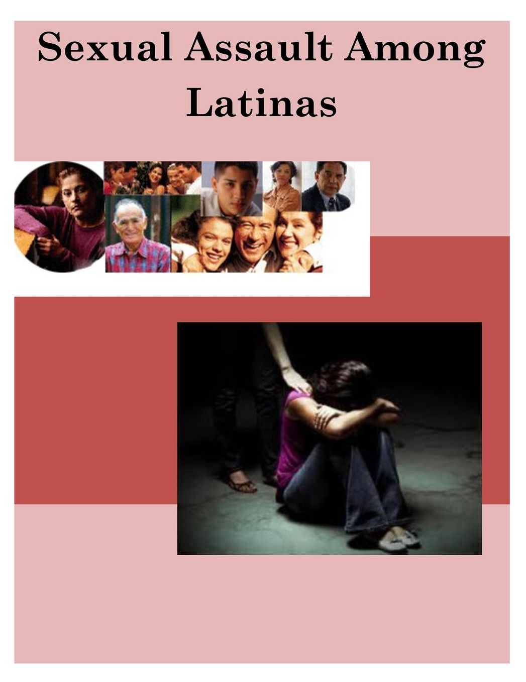 Sexual Assault Among Latinas