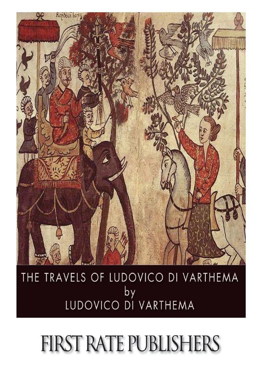 Travels of Ludovico Di Varthema
