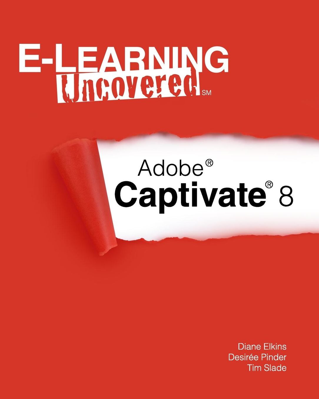 E-Learning Uncovered: Adobe Captivate 8