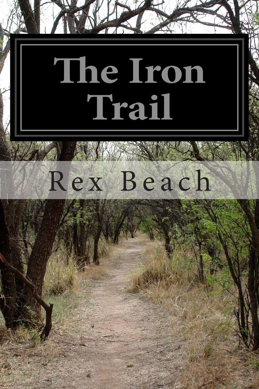 The Iron Trail