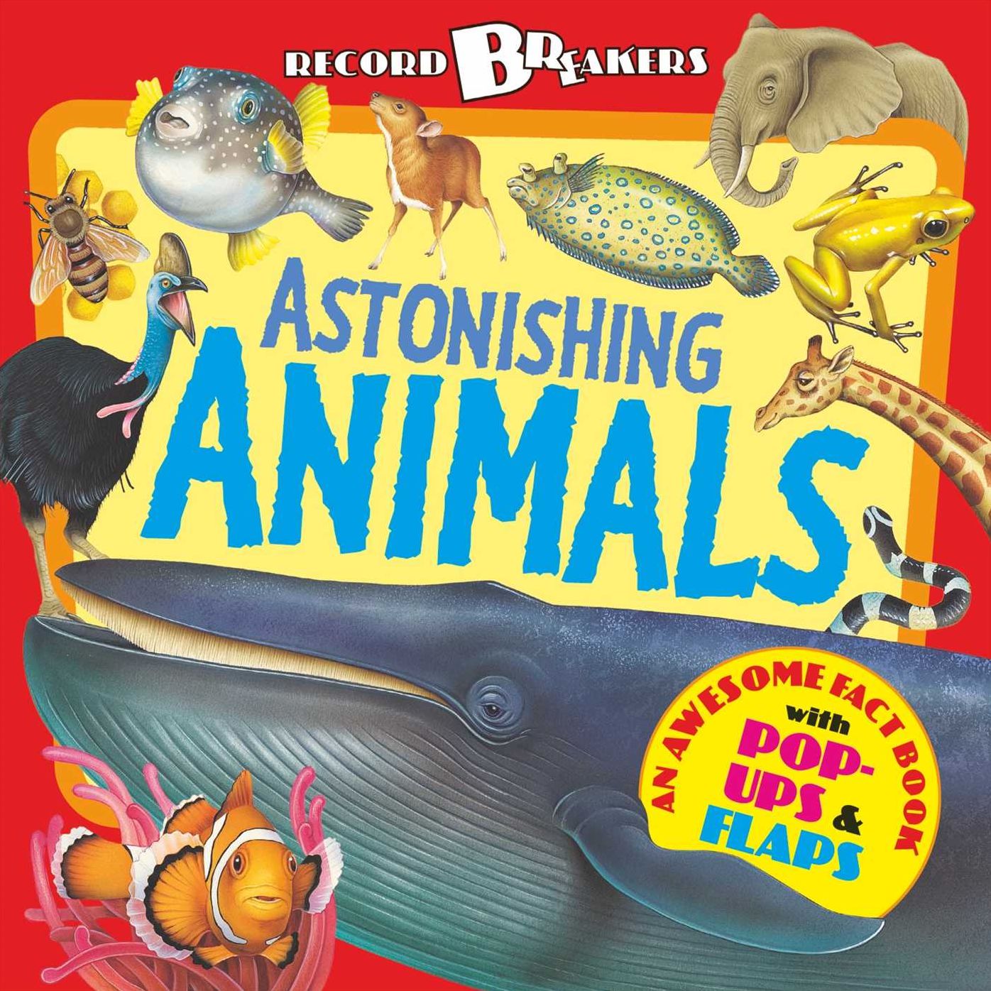 Record Breakers: Astonishing Animals