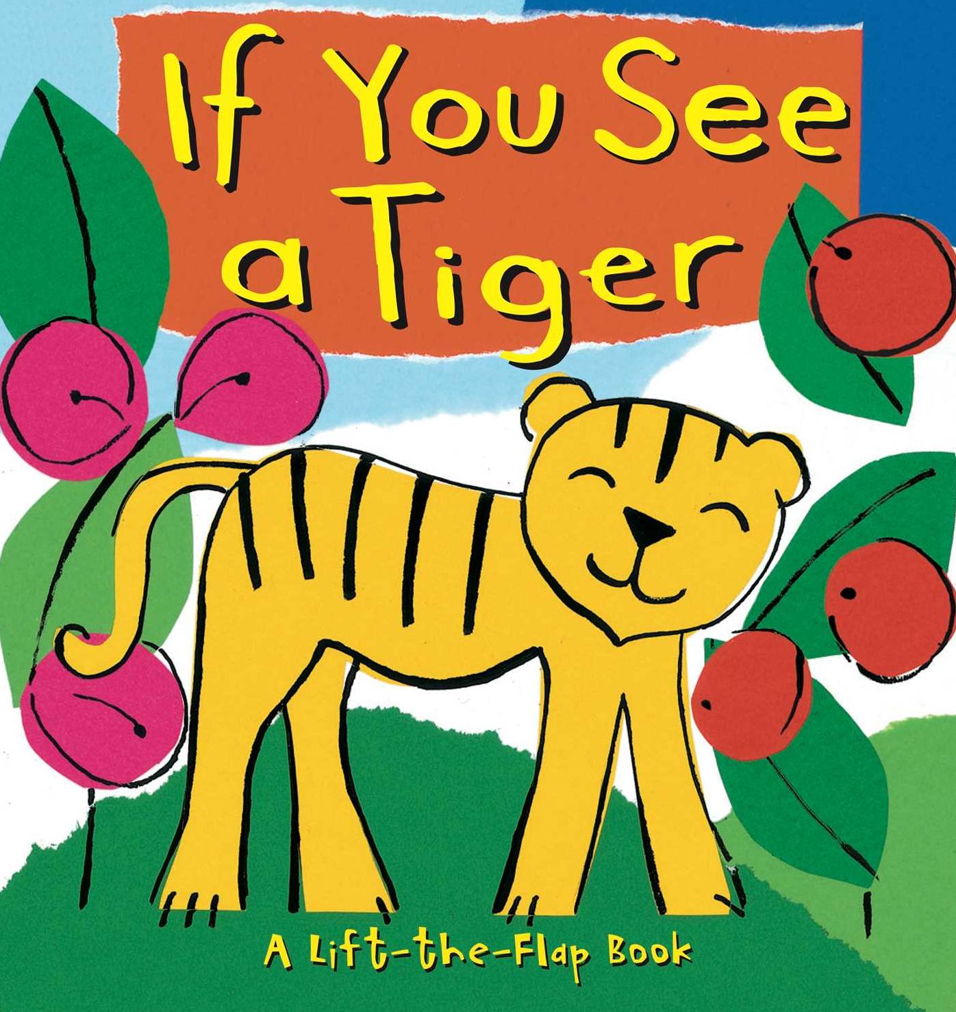 If You See a Tiger