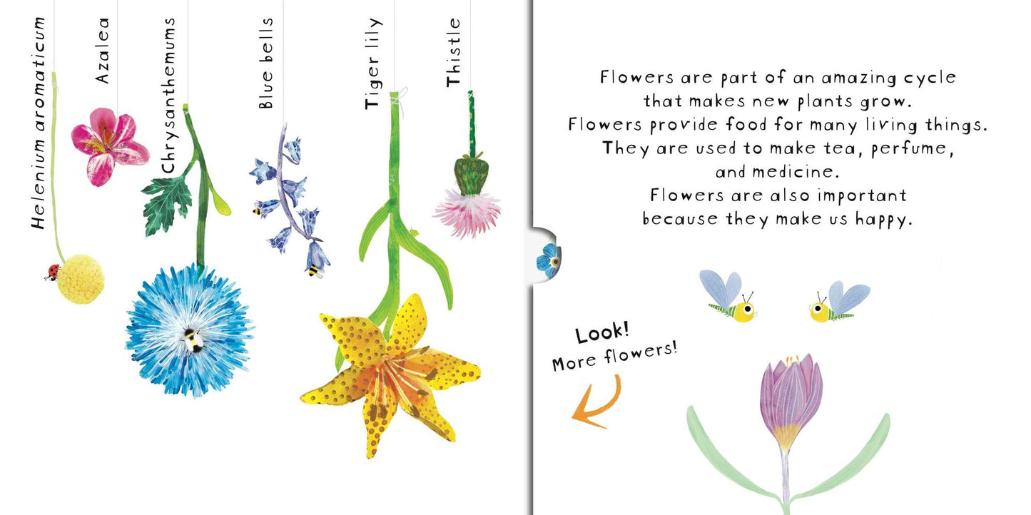 Look! Flowers!