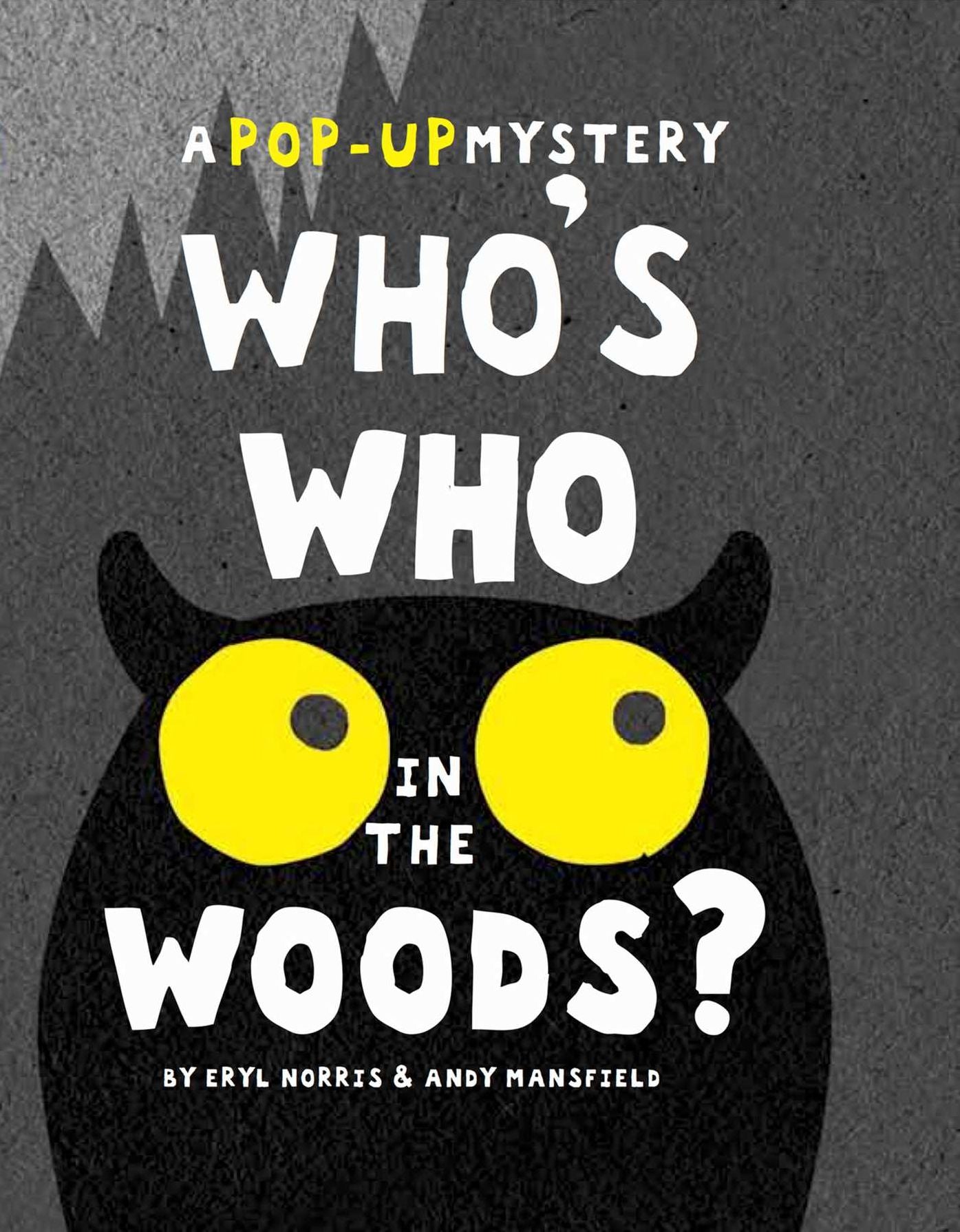 Who's Who in the Woods?