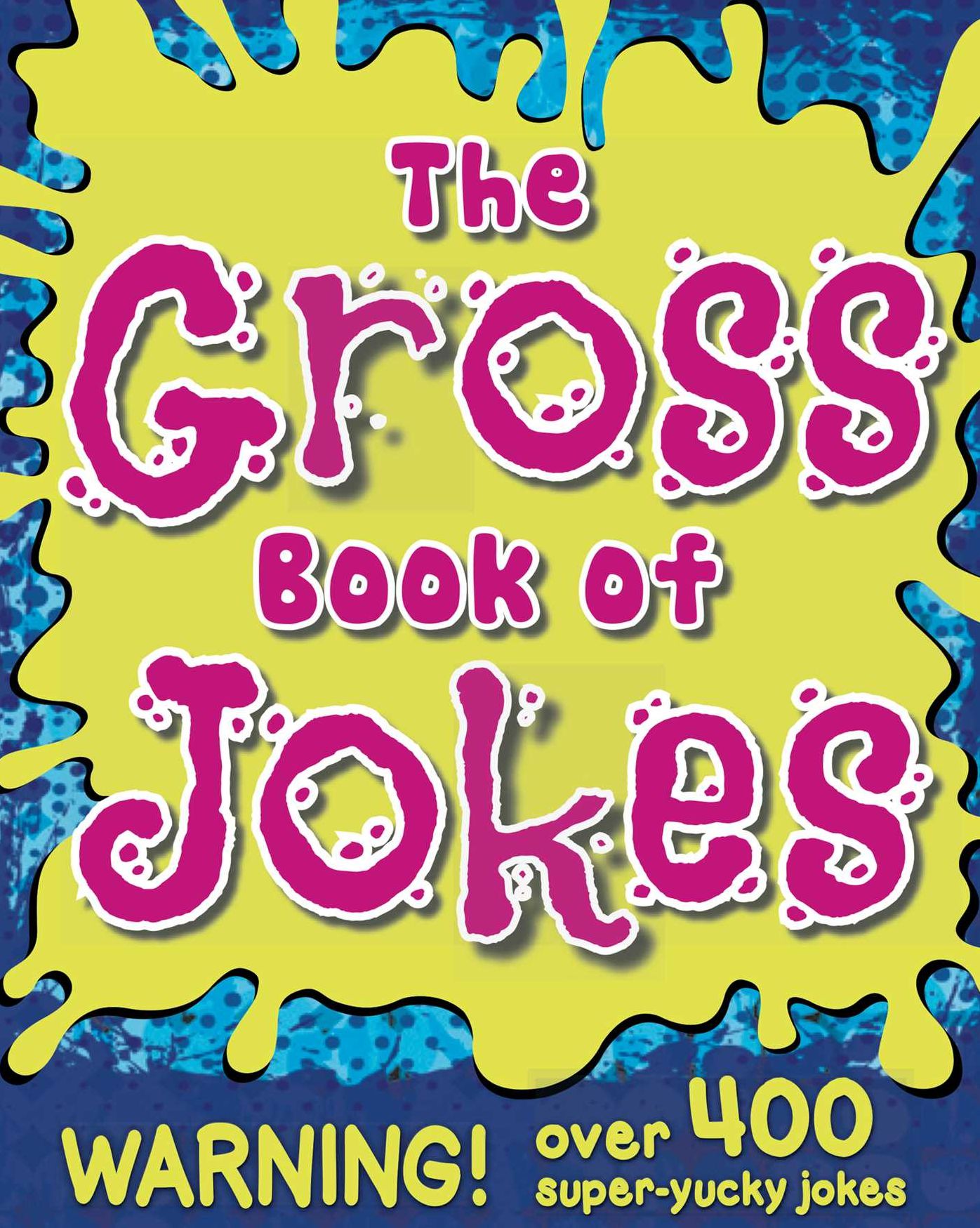 The Gross Book of Jokes