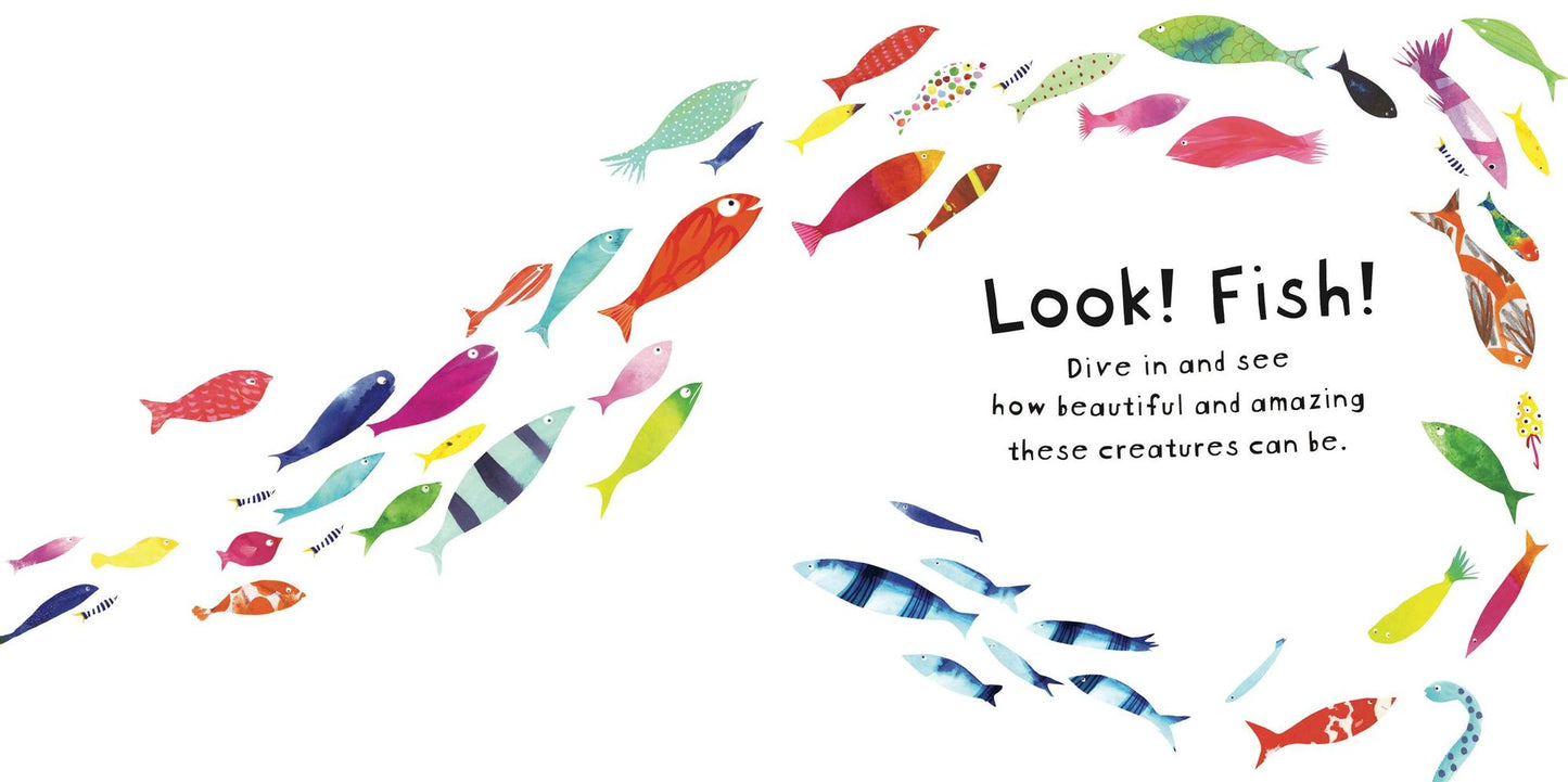 Look! Fish!