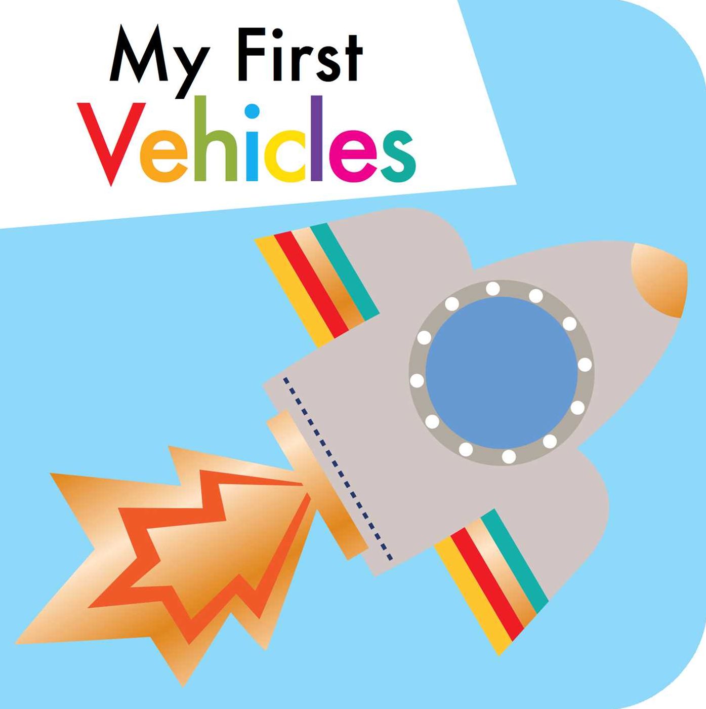 My First Vehicles